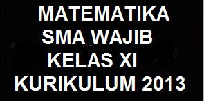 RPP MATEMATIKA WAJIB KELAS 11 SMA KURIKULUM 2013 REVISI TERBARU