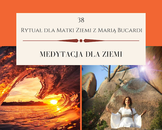 rytuał dla matki ziemi, pomoc, medytacja, Maria Bucardi, pełnia księżyca