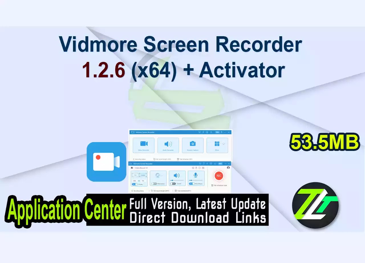 Vidmore Screen Recorder 1.2.6 (x64) + Activator