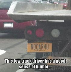 tow truck funny license plate, no car 4 u, nocar4u, funny pictures, funny truck picture