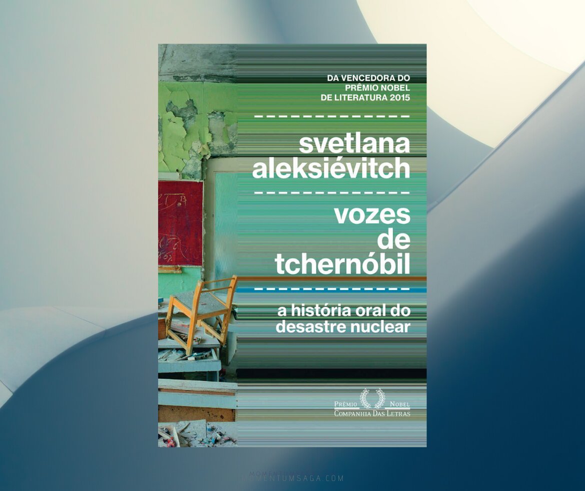 Resenha: Vozes de Tchernóbil, de Svetlana Alexiévitch