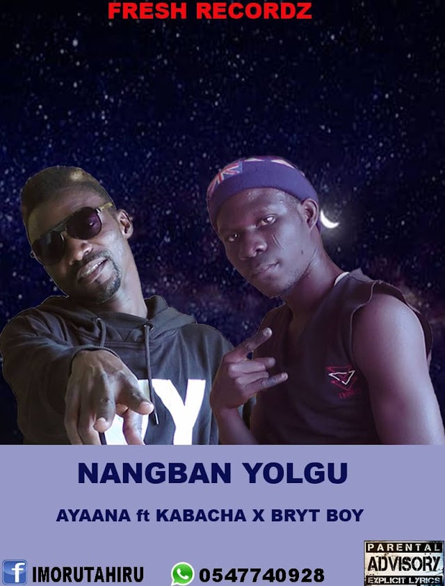 Download Ayaana ft Kabacha x Brytest guy-Nangban Yolgu.mp3