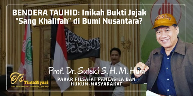 Bendera Tauhid: Inikah Bukti Jejak "Sang Khalifah" di Bumi Nusantara?