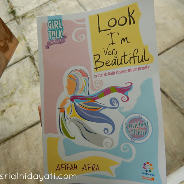 Review Buku Look I'm Very Beautiful 13 Percik Rahasia Inner Beauty Afifah Afra