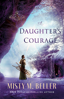 A Daughter’s Courage by Misty Beller