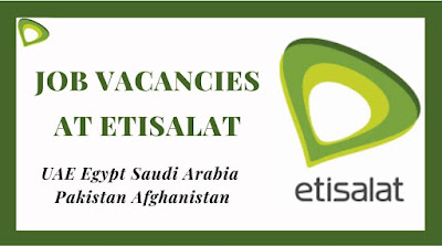 Etisalat Job Openings UAE, Egypt, Saudi Arabia