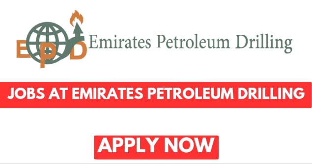 Emirates Petroleum Drilling Jobs in Dubai UAE