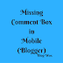 How To Fix Comment Box Not Showing in Mobile | Blogger