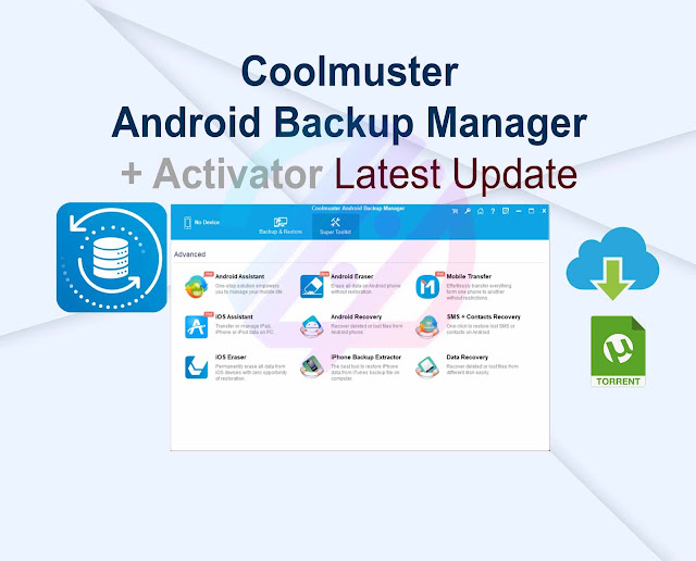 Coolmuster Android Backup Manager 3.0.20 + Activator Latest Update