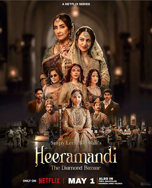 Heeramandi: The Diamond Bazaar Web Series on OTT platform  Netflix - Here is the  Netflix Heeramandi: The Diamond Bazaar wiki, Full Star-Cast and crew, Release Date, Promos, story, Character.