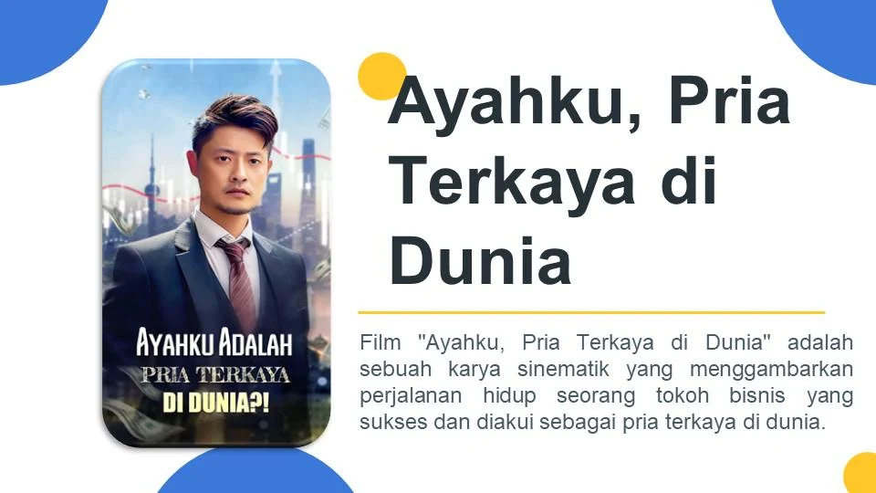 Ayahku Pria Terkaya Di Dunia