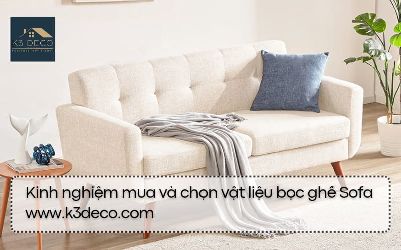 Kinh nghiệm mua và chọn vật liệu bọc ghế sofa