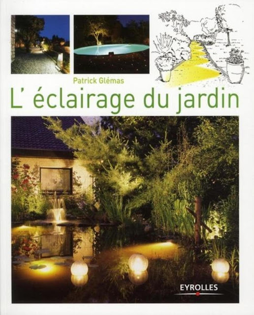 L’éclairage du jardin - Patrick Glémas