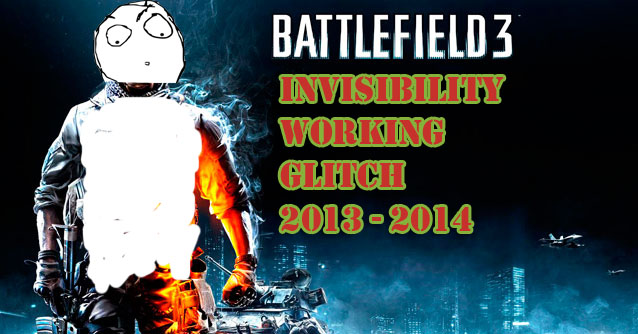 Battlefield 3 Invisibility Glitch Working 2013