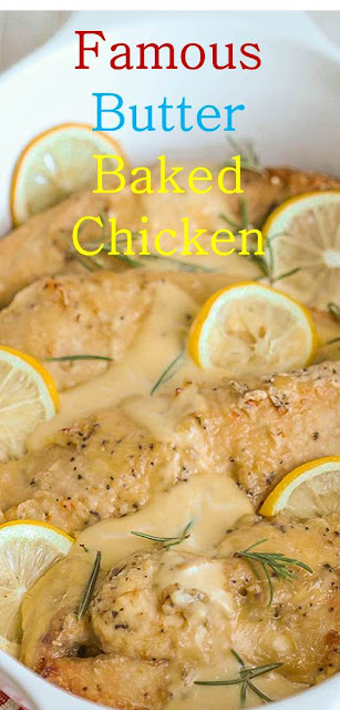 Famous Butter Baked Chicken #Famous #Butter #Baked #Chicken #FamousButterBakedChicken