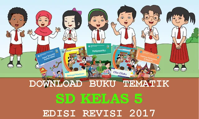 Download Buku Tematik kelas 5 Revisi 2017 Semester 2