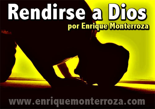 Rendirse a Dios