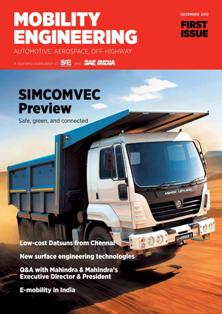 Mobility Engineering 2013-01 - December 2013 | TRUE PDF | Mensile | Professionisti | Meccanica | Progettazione | Automobili | Tecnologia
Reach one of the largest global Automotive Industries.
The quarterly edition reaches 10,000 subscribers throughout India.
Each issue covers key technical advancements, including alternative fuel, safety, and electrification, as well as features on automotive, aerospace, and off-highway.
India's automotive industry is the sixth the largest in the world, with an annual production of almost 4 million passenger cars and commercial vehicles. Exports have consistently grown to $4.5 billion as a result of India's strong engineering base and expertise in manufacturing fuel-efficient and low-cost vehicles.