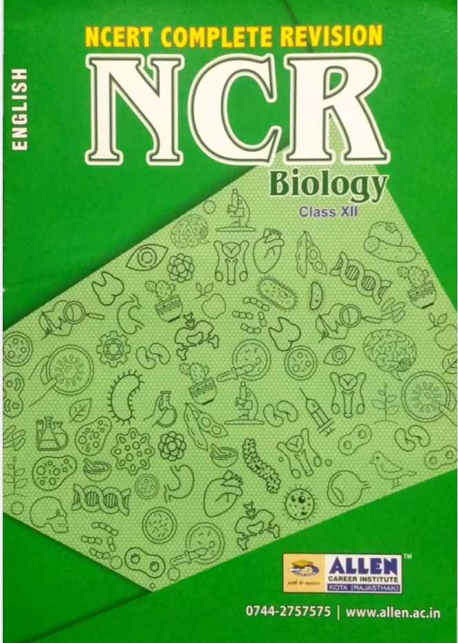 ALLEN NCERT COMPLETION REVISION (NCR) BIOLOGY CLASS 11th AND 12th