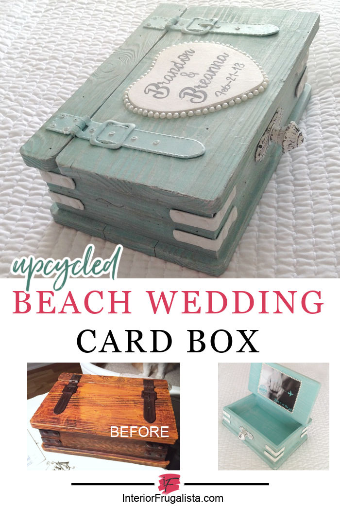 Planning a beach wedding? Here's an idea for upcycling a chest style wooden box into a unique personalized wedding card box for a destination wedding. #weddingcardboxideas #destinationweddingcardbox #coastalstyleweddingcardbox