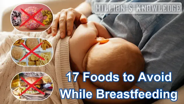 17 Foods to Avoid While Breastfeeding