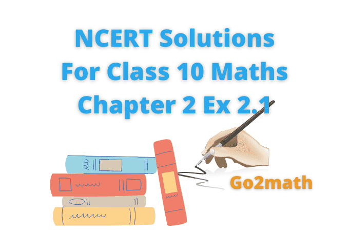 NCERT Solutions For Class 10 Maths Chapter 2 Exercise 2.1 in Hindi 