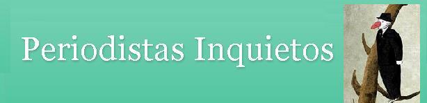 Periodistas Inquietos