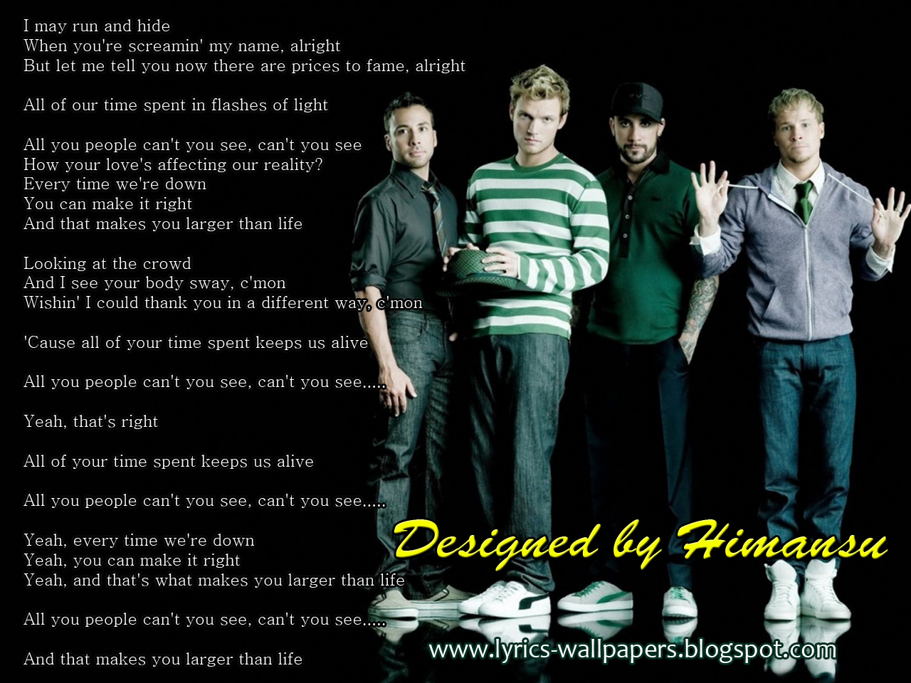 Lyrics+Wallpapers+-+Backstreet+Boys+-+Larger+Than+Life.jpg