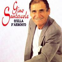 Gino Santercole - Stella d'argento, ACCORDO, TESTO, VIDEO, MIDI, KARAOKE