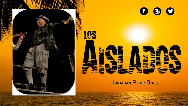 Los Aislados: El regreso del Jona