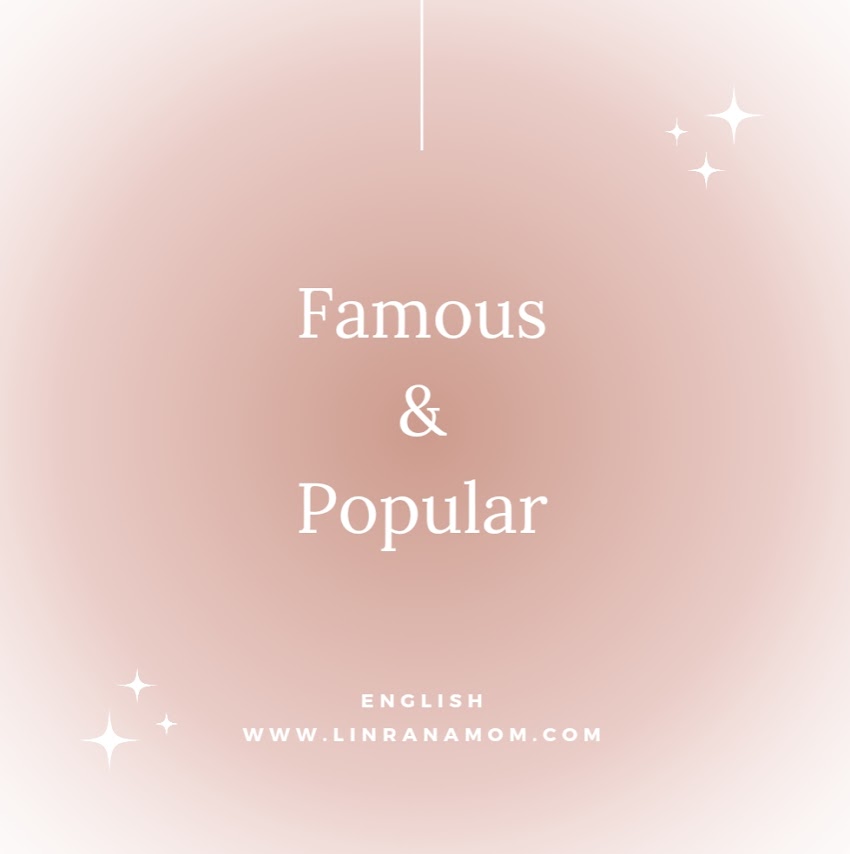 English: Famous and Popular