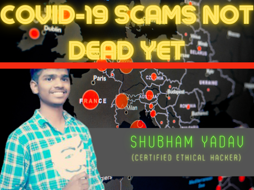 COVID-19 Scams Not Dead Yet