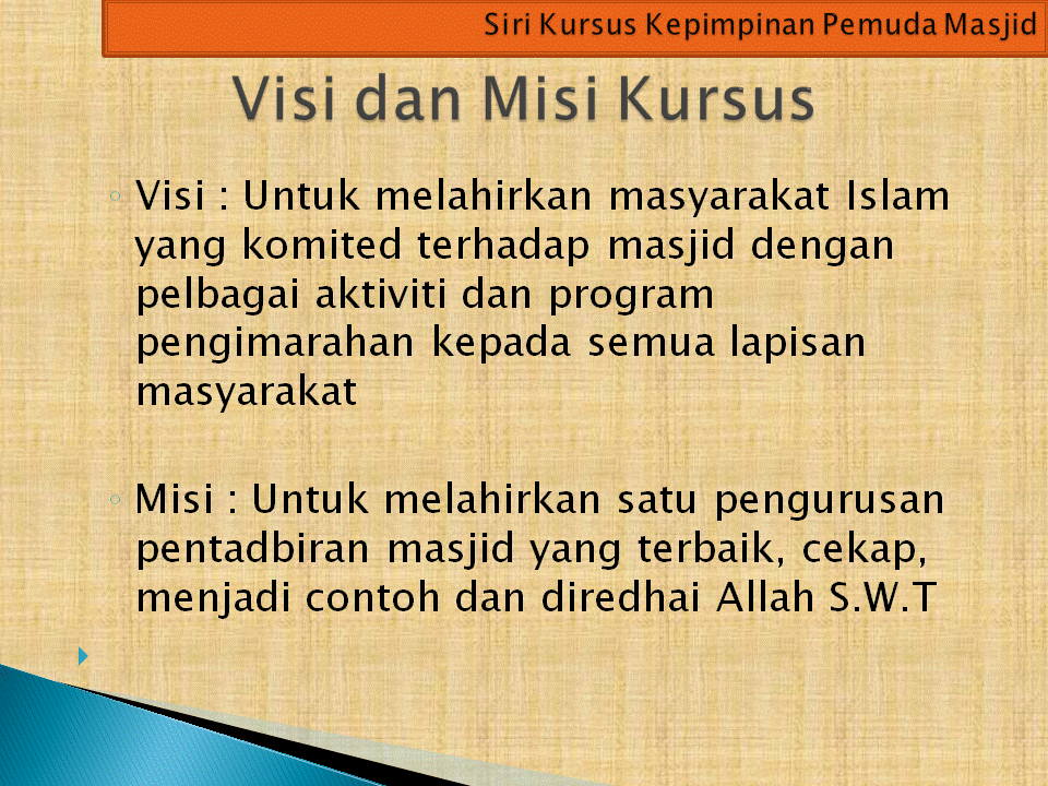 SAHARIZAH: VISI DAN MISI PEMUDA MASJID