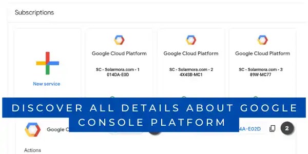 Features of  Google console platform