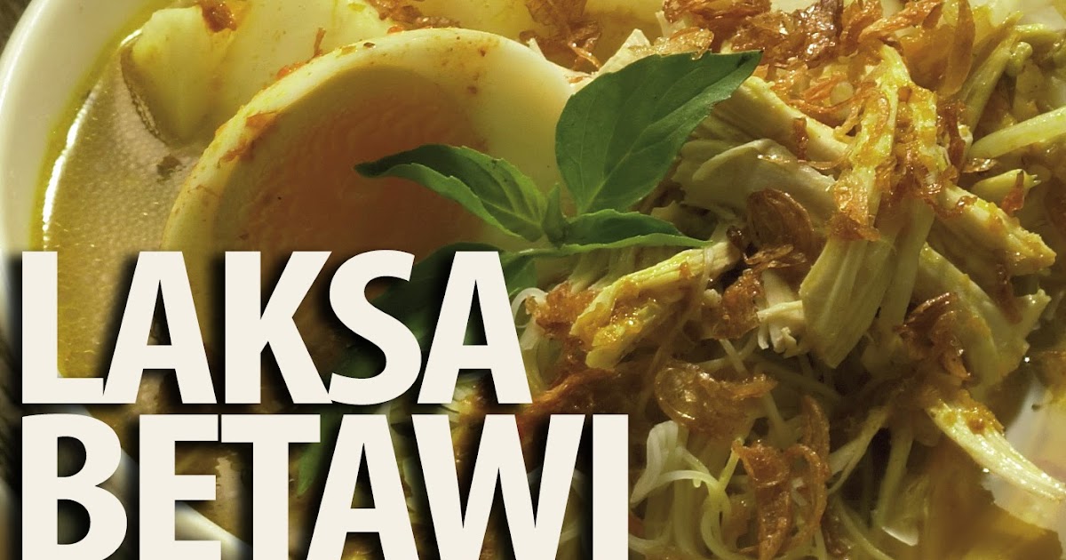 Laksa Betawi / Laksa Jakarta  Resep Masakan Praktis 