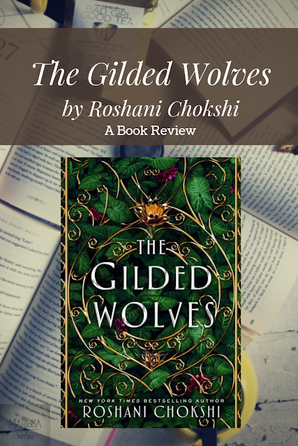 The Gilded Wolves by Roshani Chokshi - a book review on Reading List