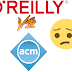 Fica Dica:Parceria entre a ACM e O'reilly acabou. O que fazer?