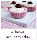 http://www.mniam-mniam.com.pl/2013/08/wisniowe-mini-serniczki.html