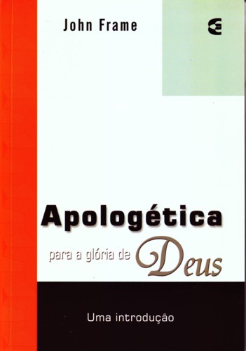 Apologética como prova: A Existência de Deus - Bereianos 