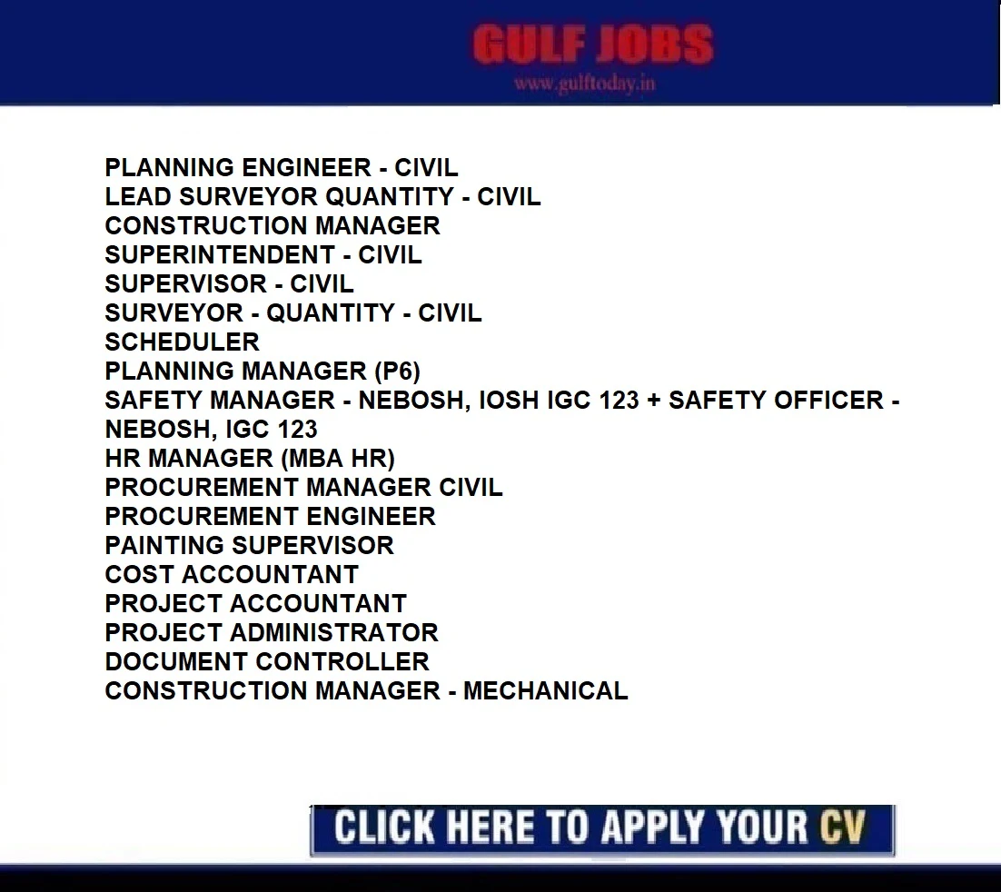 QATAR JOBS-PLANNING ENGINEER-LEAD SURVEYOR QUANTITY -CONSTRUCTION MANAGER-SUPERINTENDENT-SUPERVISOR-SURVEYOR -SCHEDULER-PLANNING MANAGER -SAFETY MANAGER-PROCUREMENT ENGINEER -COST ACCOUNTANT-PROJECT ACCOUNTANT-PROJECT ADMINISTRATOR-DOCUMENT CONTROLLER-CONSTRUCTION MANAGER