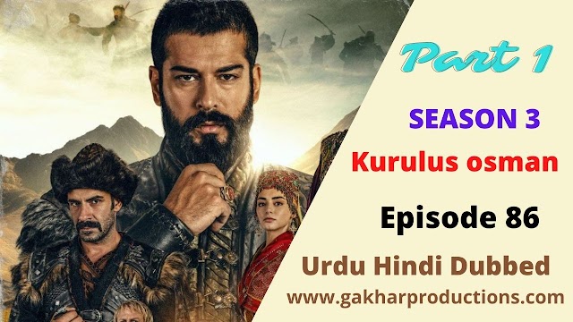 Kurulus Osman Season 3 Episode 86 in Urdu hindi Dubbed