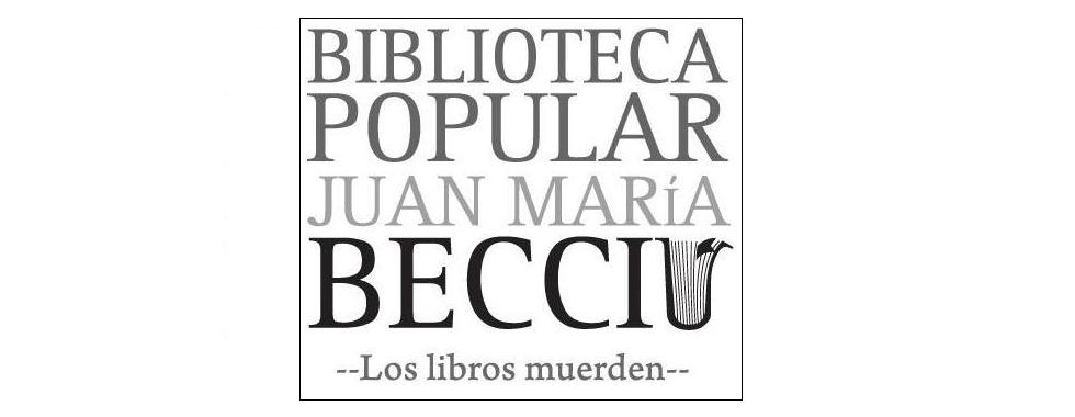 Biblioteca Popular Juan María Becciú - Asociación Cultural Florencio Sánchez