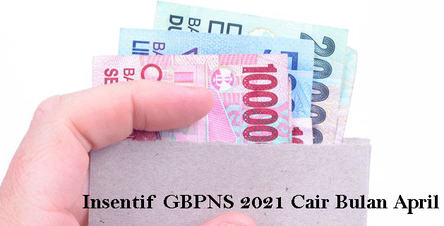 Insentif GBPNS Kemenag 2021 Kapan Cair (April)