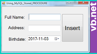  How To Use MySQL Database Stored Procedure In VbNet VB.Net - Using MySQL Stored Procedure