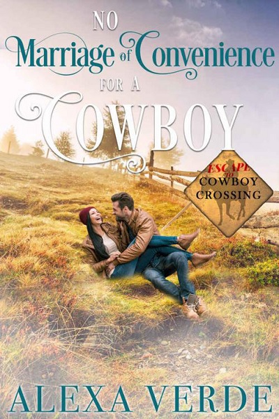 You are currently viewing No Marriage of Convenience for a Cowboy by Alexa Verde