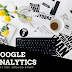 GOOGLE ANALYTICS - what you should know