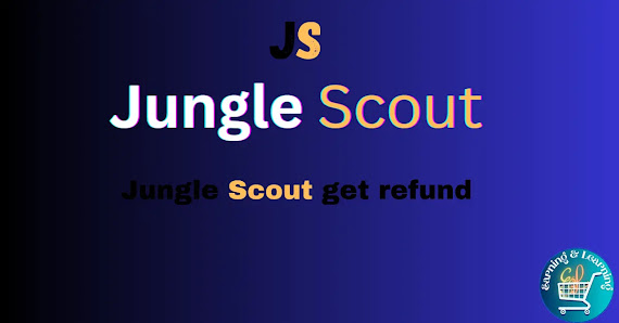 Jungle Scout Refund Policy