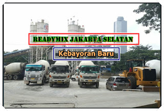 Harga Beton Jayamix kebayoran Baru Jakarta Selatan