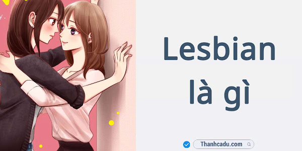 Lesbian là gì?