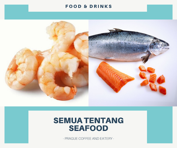 SEMUA TENTANG SEAFOOD